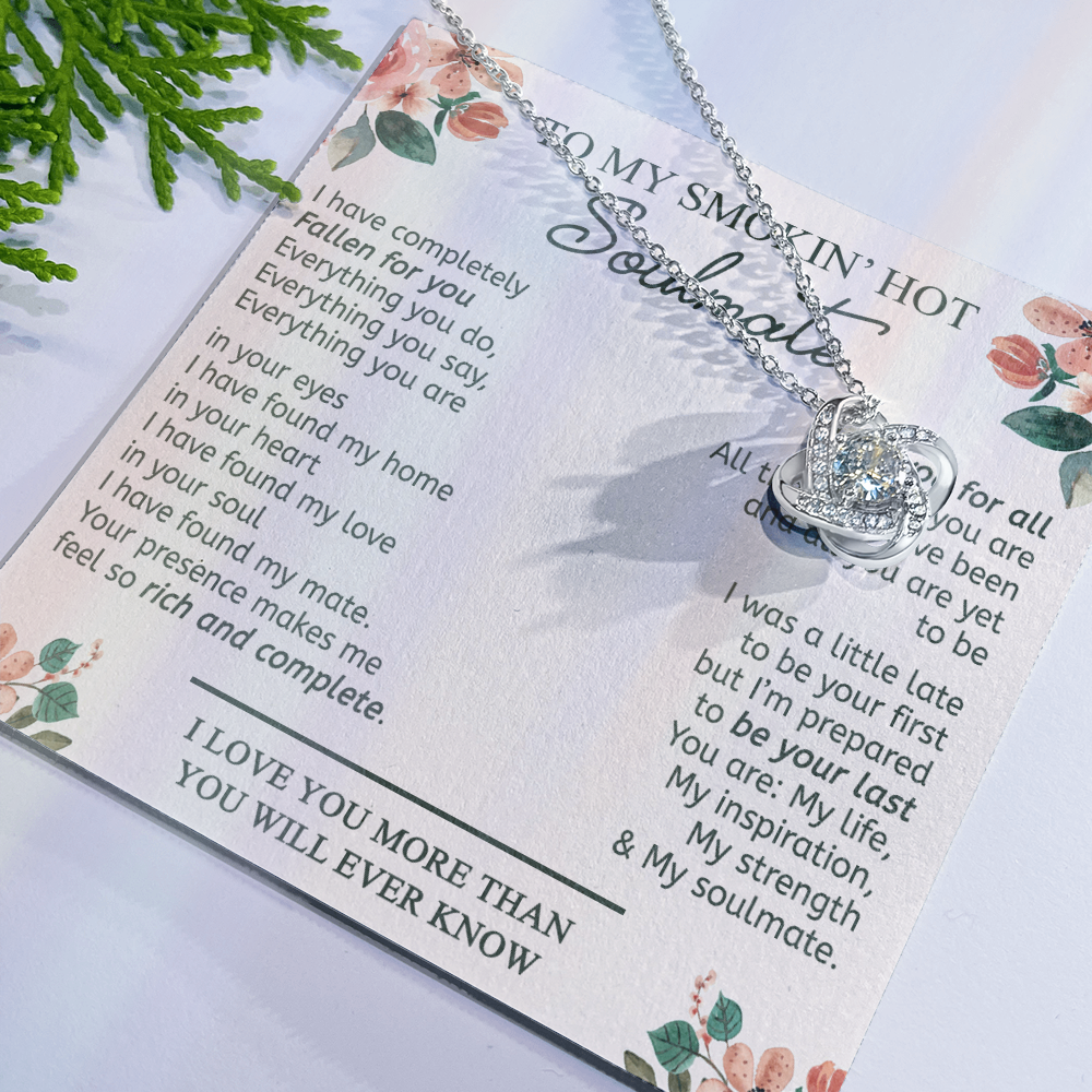 To My Smokin' Hot Soulmate Necklace From Husband Birthday Christmas Jewelry Gift For My Wife Love Knot Pendant Gift For Soulmate, Personalized Gift Necklace for Future Wife Soulmate Girlfriend