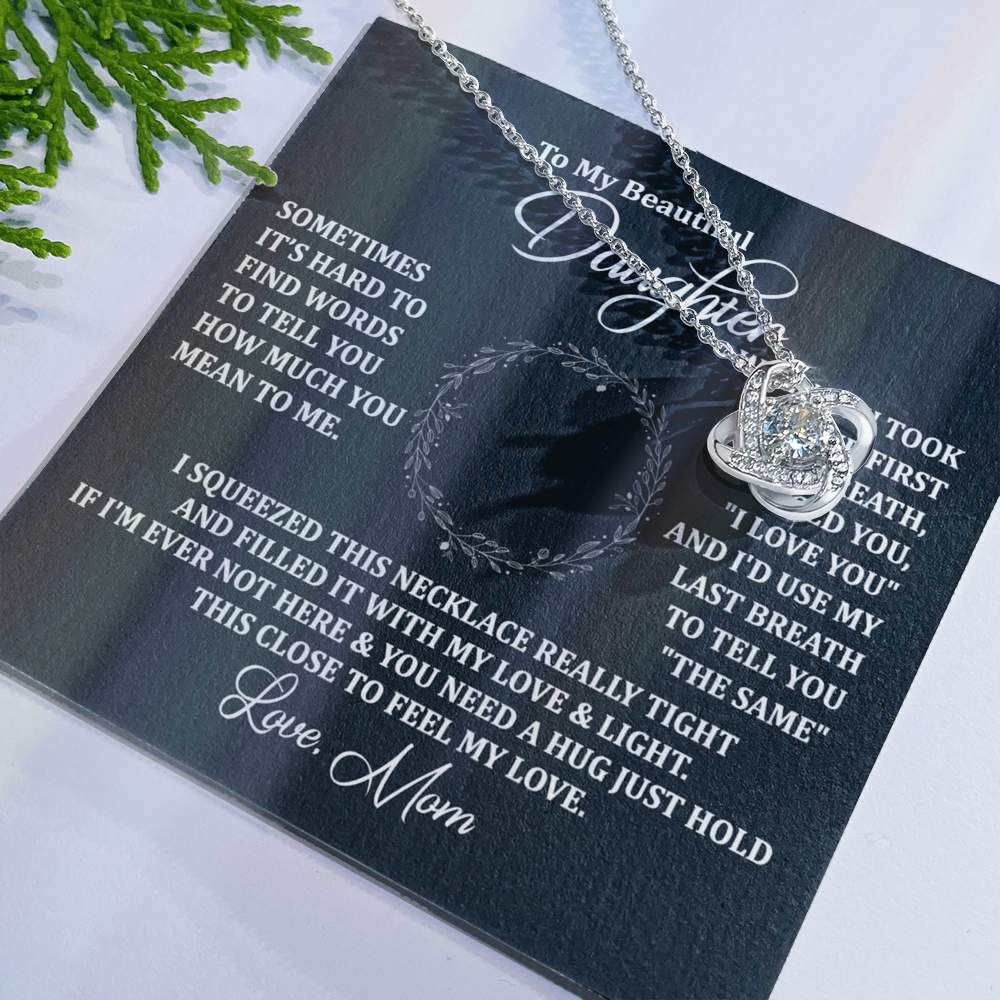 To My Beautiful Daughter Necklace Gift From Mom To Daughter, The Love Knot Necklace, Graduation Gift, Birthday Gift, Mothers Day Jewelry Birthday Gift For Daughter, Mother And Daughter Gift Jewelry