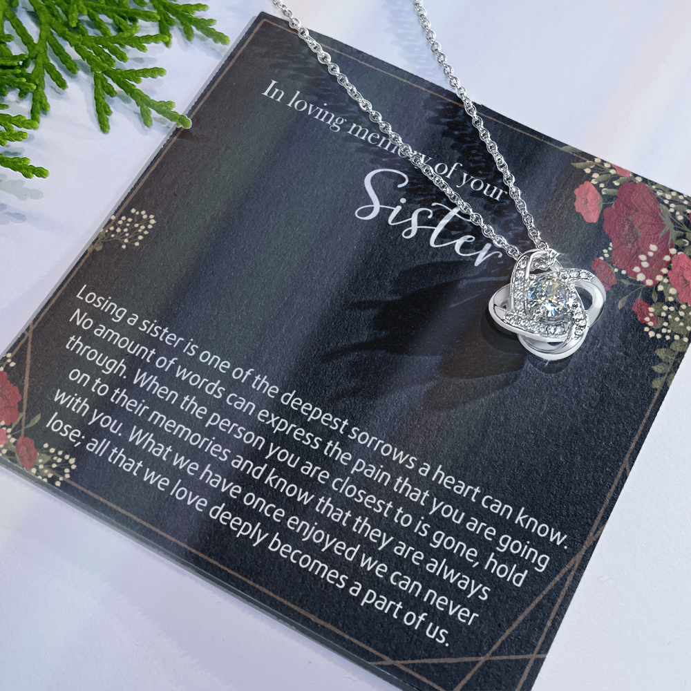 In Loving Memory Of Your Sister Love Knot Necklace, Memorial Gifts Necklace For Loss Of Sister Gift Mother Condolence Gift For Sister Grief Remembrance Gifts for Bereavement Jewelry Gift for Women
