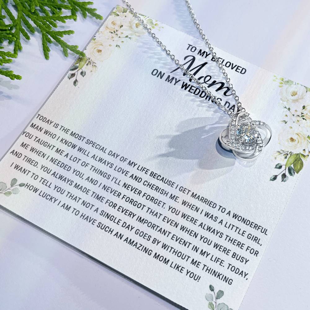 Beloved Mom Gift Necklace To My Beloved Mom Love Knot Necklace Gift From Daughter, Wedding Day Necklace Gift For Mom, Beloved Mom On My Wedding Day Necklace Gift For New Mom, Bonus Mom Gift Necklace Love Knot Necklace 6323