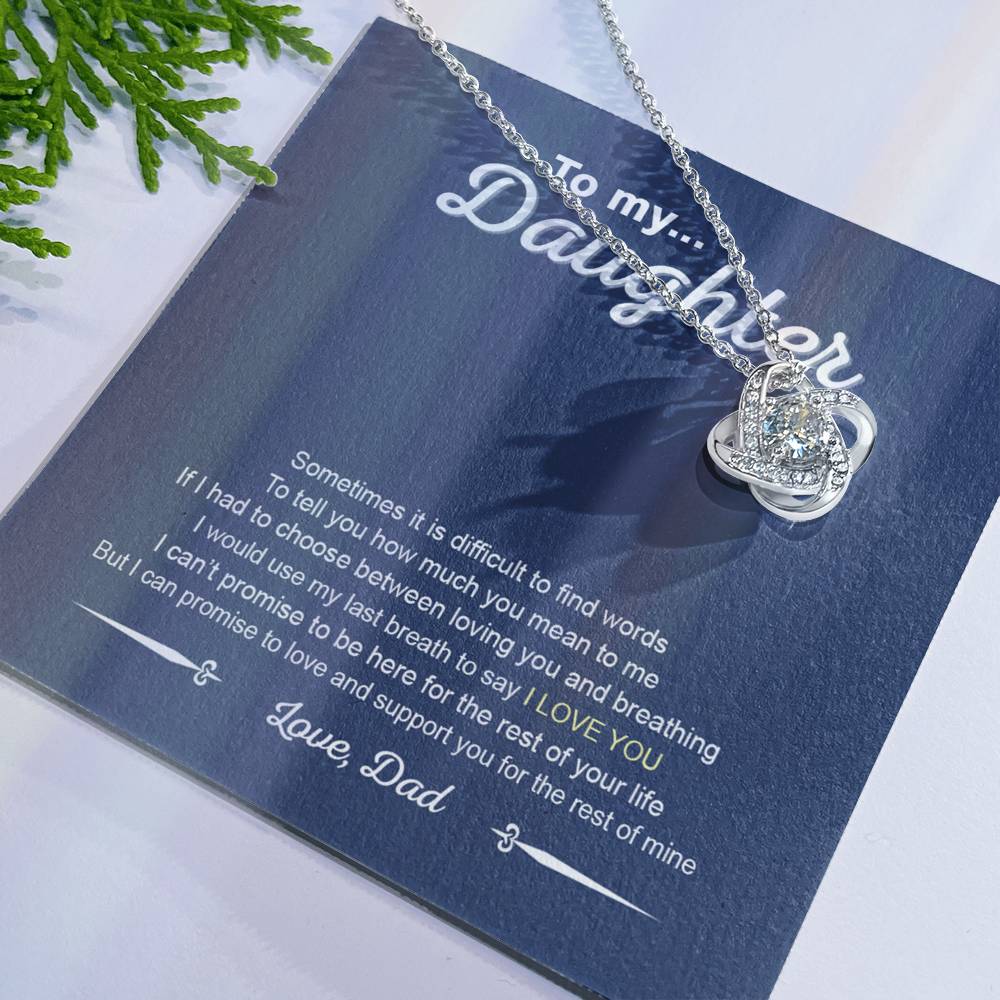 To My Daughter Love Knot Necklace From Dad, Father And Daughter Love Knot Pendant Gift For Daughter From Daddy To Daughter Love Knot Jewelry Gift For Girls, Love And Support Necklace For Daughter
