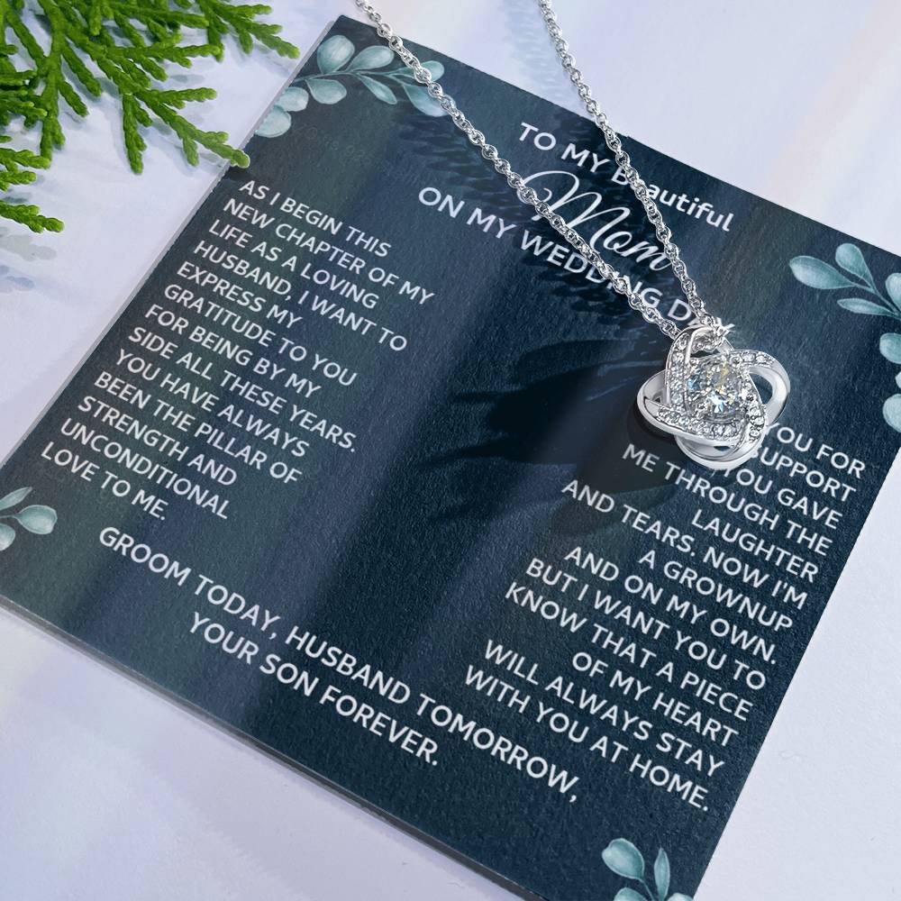 On My Wedding Day Necklace Gift For Mom, To My Beautiful Mom Love Knot Necklace Gift From Son On Wedding Day, Mother And Son Necklace Gift For Mom, Beautiful Mom Gift Necklace Jewelry Gift For Women Love Knot Necklace 6323
