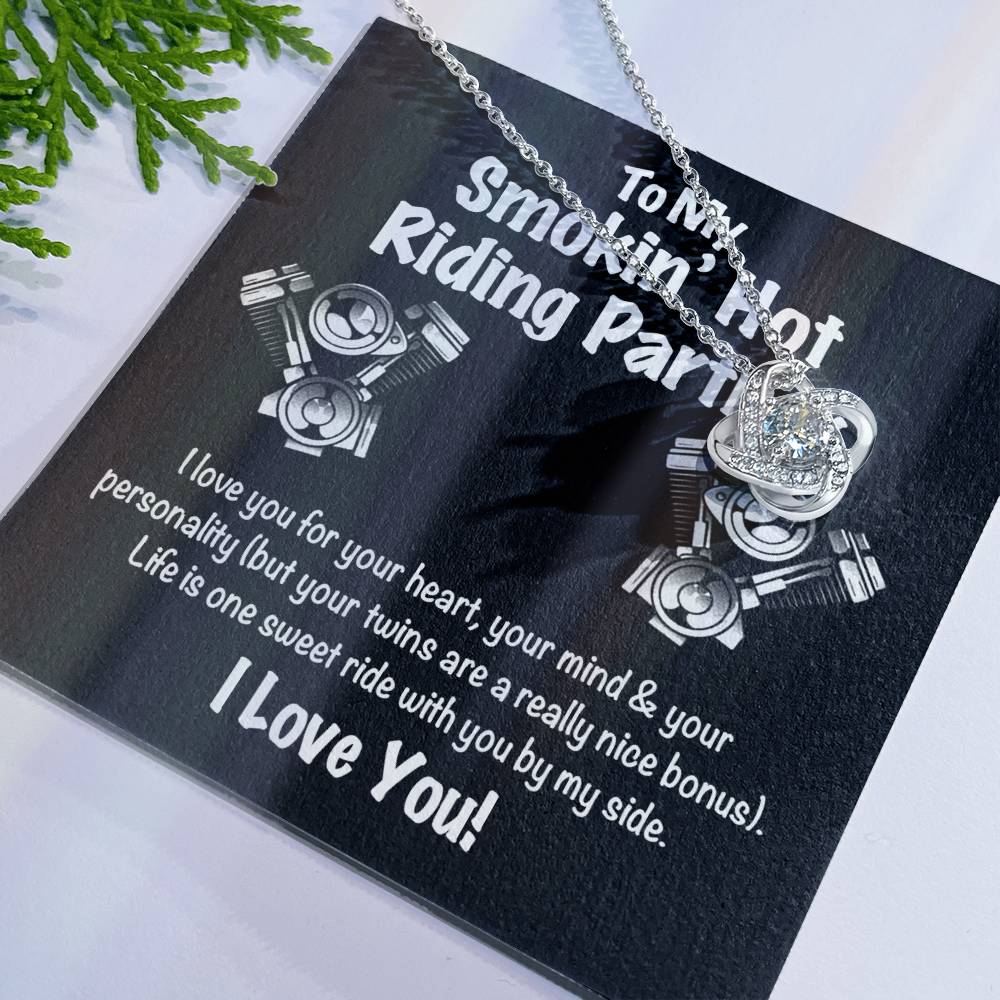 To My Smokin' Hot Riding Partner for Life Love Knot Necklace, Soulmate Gift Necklace , My Girlfriend My Smokin' Hot My Riding Partner Gift, Husband to Wife Biker Gift Riding Motorcycle Gift for Her
