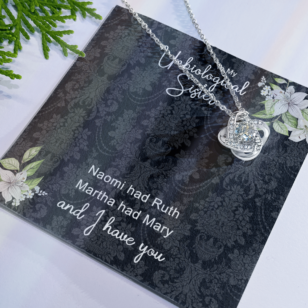 To My Unbiological Sister Love Knot Necklace From Sister, Bonus Sister Gift Necklace, Sister-in-Law Gift Pendant, Love Knot Jewelry For Unbiological Sister, Step Sister Soul Sister Martha Had Mary