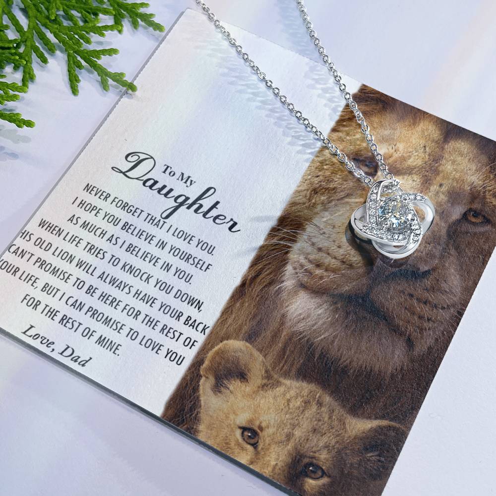 Love Knot Gifts to My Daughter This Old Lion Will Always Have Your Back Necklace For To My Daughter Necklace From Dad - Father And Daughter Gifts Jewelry Gift For Girls, Little Girl Necklace