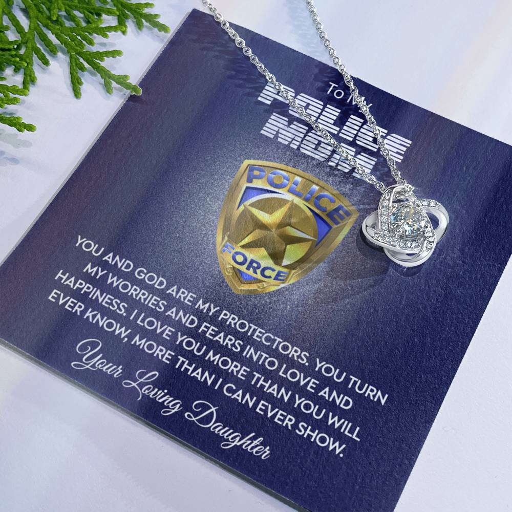 Police Mom Necklace, To My Police Mom Necklace From Daughter Necklace Gift For Mom And God Are My Protectors Happy Mother's Day Necklace Gift For Police Mom Love Knot Necklace Jewelry Gift For Women