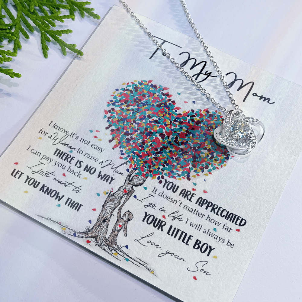 To My Mom Love Knot Necklace From Son, I Know It's Not Eeasy For A Women Necklace, Not Easy Gift Necklace For Mom, Mother And Son Gift Love Knot Pendant, Jewelry Gift For Women, Bonus Mom From Son