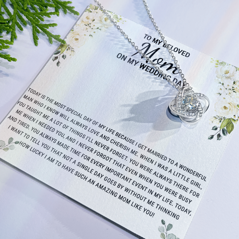 Beloved Mom Gift Necklace To My Beloved Mom Love Knot Necklace Gift From Daughter, Wedding Day Necklace Gift For Mom, Beloved Mom On My Wedding Day Necklace Gift For New Mom, Bonus Mom Gift Necklace
