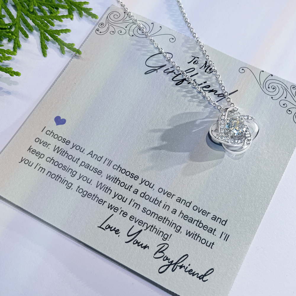 To My Beautiful Girlfriend Love Knot Necklace From Boyfriend, Husband, Beautiful Girlfriend Gift Necklace I Choose You - Love Knot Pendant Gift For Girlfriend, Soulmate Jewelry Gift For Girlfriend