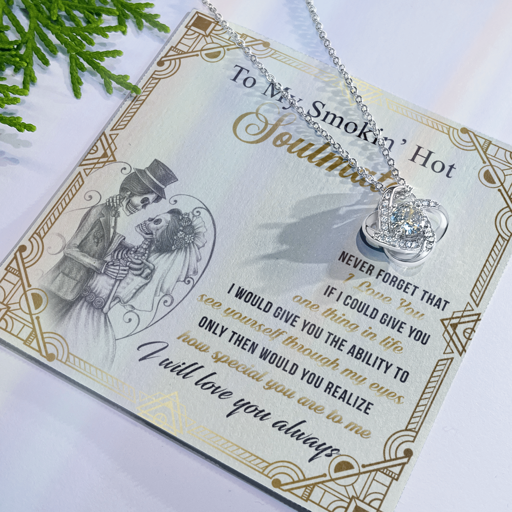 To My Smokin' Hot Soulmate Necklace From Husband, boyfriend, Jewelry Gift for Girlfriend, Wife, Soulmate Gift Necklace on Birthday Wedding Day Present for Her Romantic Girlfriend Gift Necklace