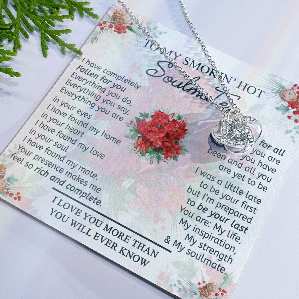 To My Smokin' Hot Soulmate Necklace From Husband, Jewelry Gifts For Women, My Wife Love You All Love Knot Pendant Gift For Soulmate, Personalized Gift Necklace for Future Wife Soulmate Gift