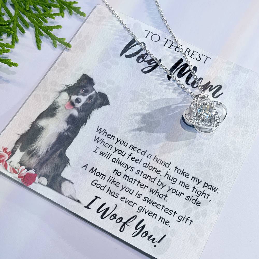 To The Best Dog Mom Love Knot Necklace From Daughter Mother's Day Necklace Gift Necklace And Message Card Jewelry Gift For Women Dog Lovers Border Collie Gift Necklace Border Collie Dog Mom Necklace