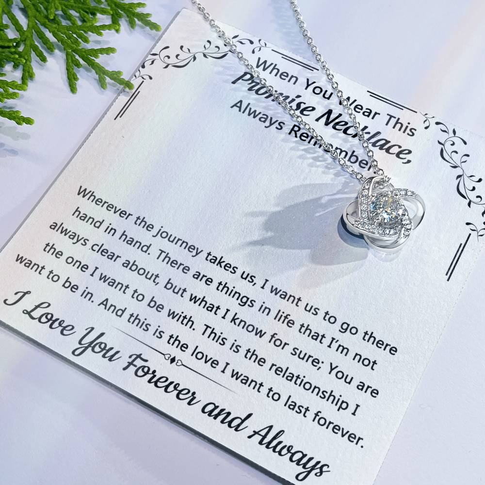 To My Love Promise Necklace From Husband, Boyfriend, Soulmate Love Knot Necklace with Message Card and Gift Box, Gift Necklace for Her Romantic, Girlfriend Gifts Forever And Always Necklace