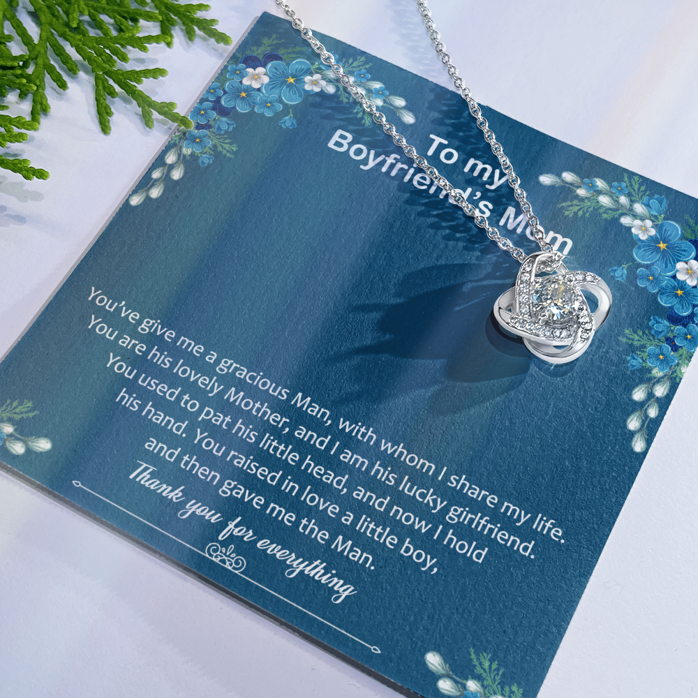 To My Boyfriend Mom Necklace From Girlfriend,  Thank You For Everything Boyfriend's Mom Gift Necklace, Love Knot Necklaces For Boyfriends Mom Gift On Christmas, Mothers Day Jewelry For Her