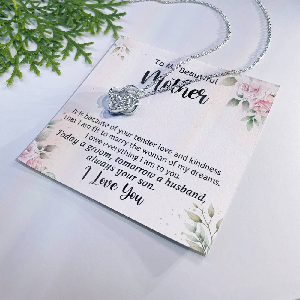 To My Beautiful Mother Necklace, The Love Knot Necklace Gift For Mom, Mother, Bonus Mom Gift Necklace, Beautiful Mom Gift Necklace From Son, Love Always Your Son Necklace Gift For Mother, Mom Gift