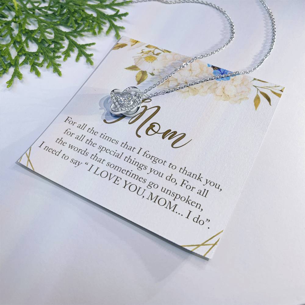 Mom I DO Necklace, To My Mom Necklace From Daughter Necklace Gift For Mom And Daughter On Birthday Gift Anniversary Mother's Day Wedding Day Necklace Gift For Mom, Mother Jewelry Gift For Women Love Knot Necklace 6323