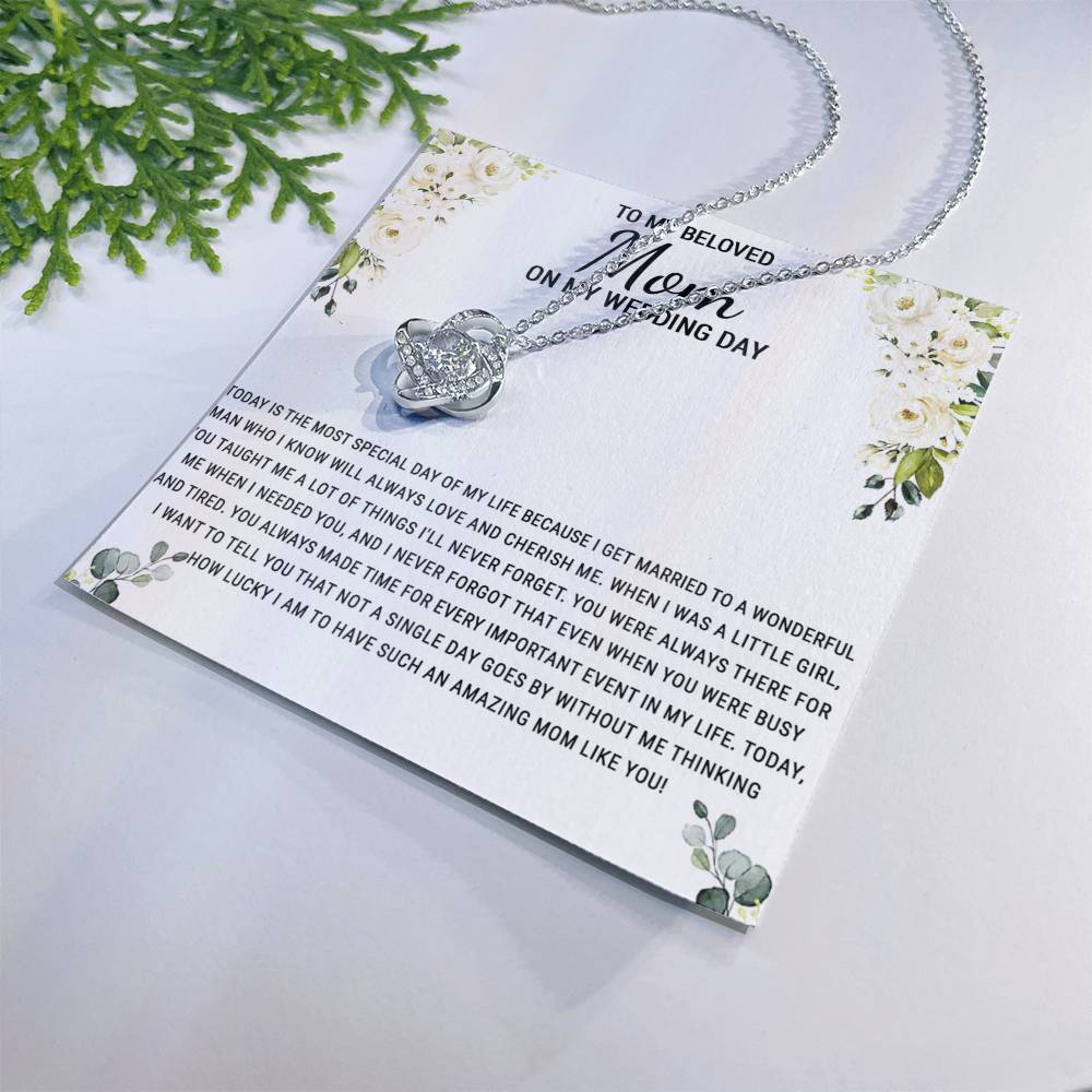 Beloved Mom Gift Necklace To My Beloved Mom Love Knot Necklace Gift From Daughter, Wedding Day Necklace Gift For Mom, Beloved Mom On My Wedding Day Necklace Gift For New Mom, Bonus Mom Gift Necklace Love Knot Necklace 6323