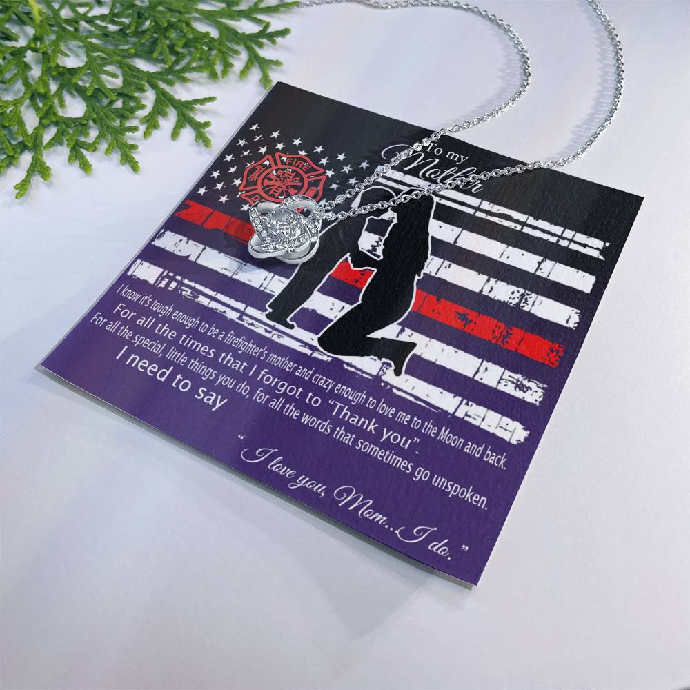 Firefighter's Mom Necklace, To My Mother Love Knot Necklace From Son To Mother Pendant I Know It's Tough To Be A Firefighter's Mother Necklace Gift For Mom Jewelry Gift For Women Mother Fire Necklace Love Knot Necklace 6323