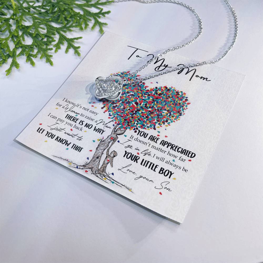 To My Mom Love Knot Necklace From Son, I Know It's Not Eeasy For A Women Necklace, Not Easy Gift Necklace For Mom, Mother And Son Gift Love Knot Pendant, Jewelry Gift For Women, Bonus Mom From Son Love Knot Necklace 6323