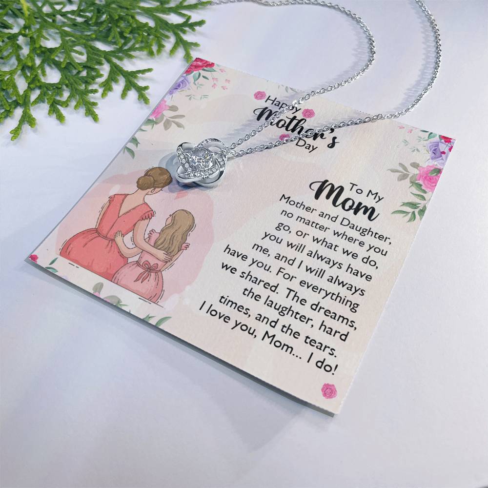 To My Mom Necklace From Daughter, Happy Mothers Day Necklace, Mom Love Knot Necklace From Daughter And Mother Jewelry Gift Mothers Day, No Matter Necklace Gift For Mom On Birthday Gift For Mom Love Knot Necklace 6323