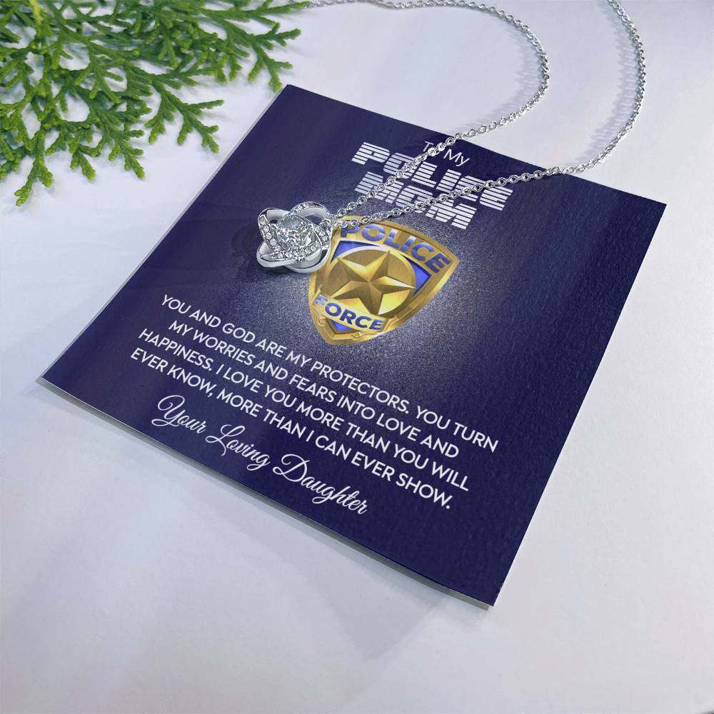 Police Mom Necklace, To My Police Mom Necklace From Daughter Necklace Gift For Mom And God Are My Protectors Happy Mother's Day Necklace Gift For Police Mom Love Knot Necklace Jewelry Gift For Women