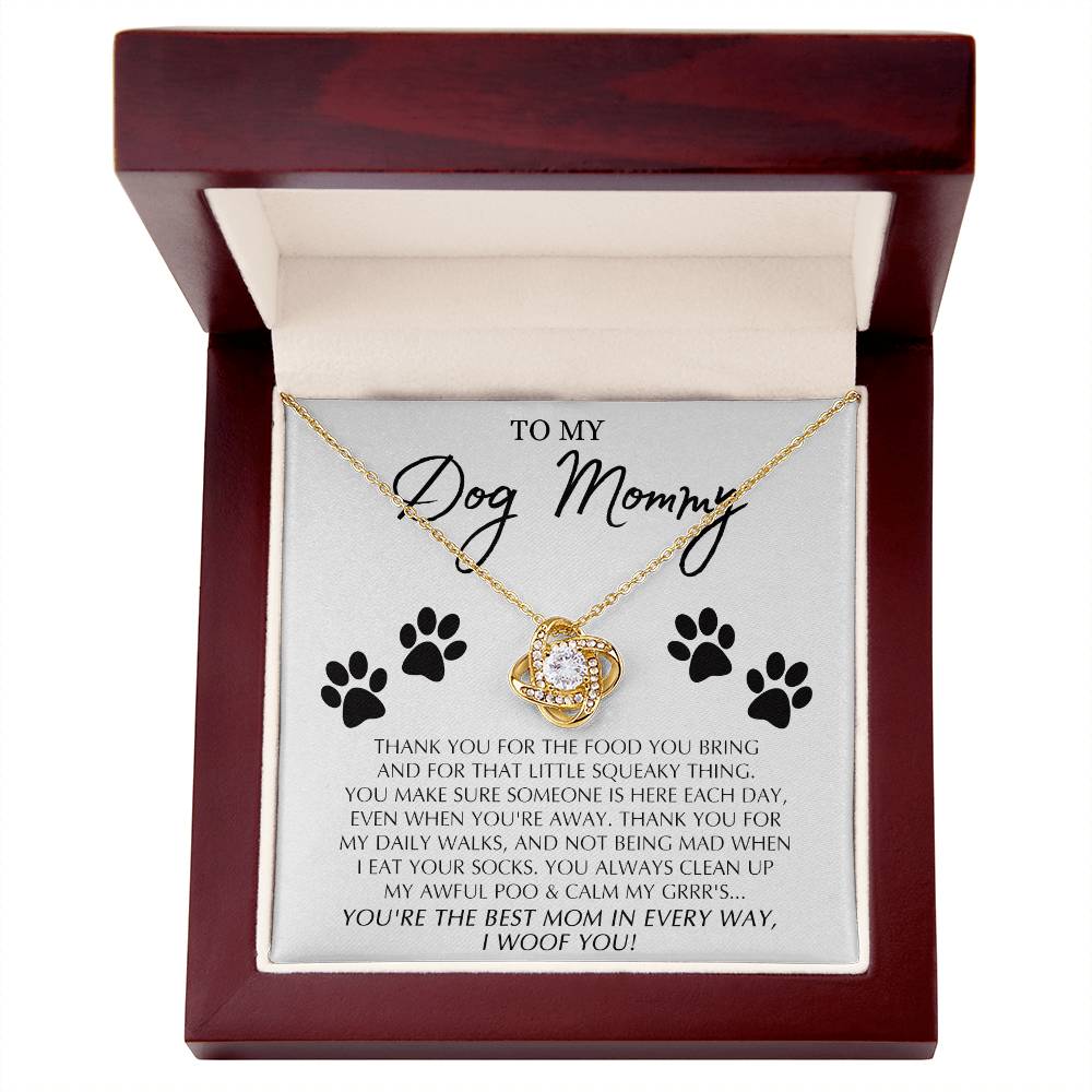 To My Dog Mommy Gift Necklace From Daughter Or Son, Love Knot Pendant For Dog Mom on Mothers Day, Dog Mom Gifts For Women, Jewelry Gift For Women, Mommmy Gift Necklace To Dog Mom Jewelry Love Knot
