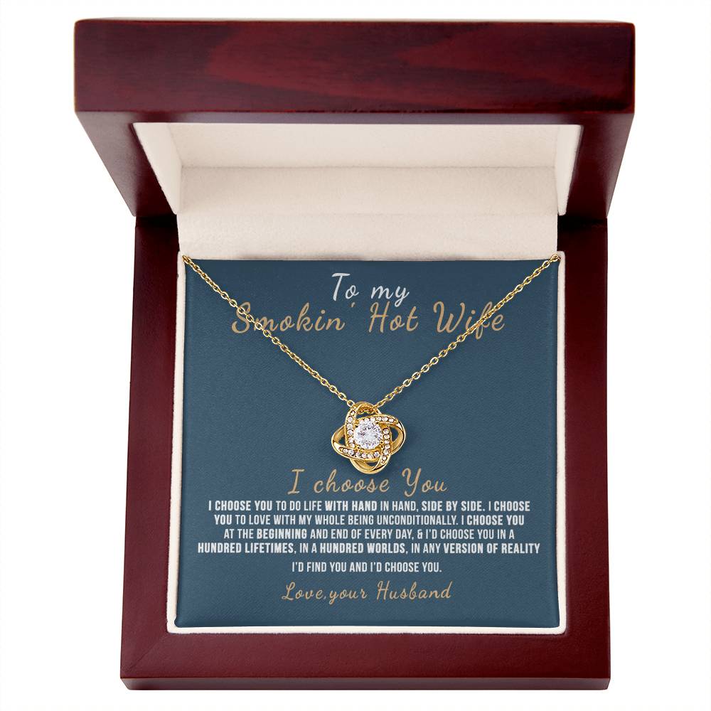 To My Smokin' Hot Wife Necklace From Husband Valentines Day Necklace Gift For Smokin' Hot Wife Soulmate Gift Necklace Personalized Gift Jewelry For Women Romantic Gift Necklace I Choose You Necklace