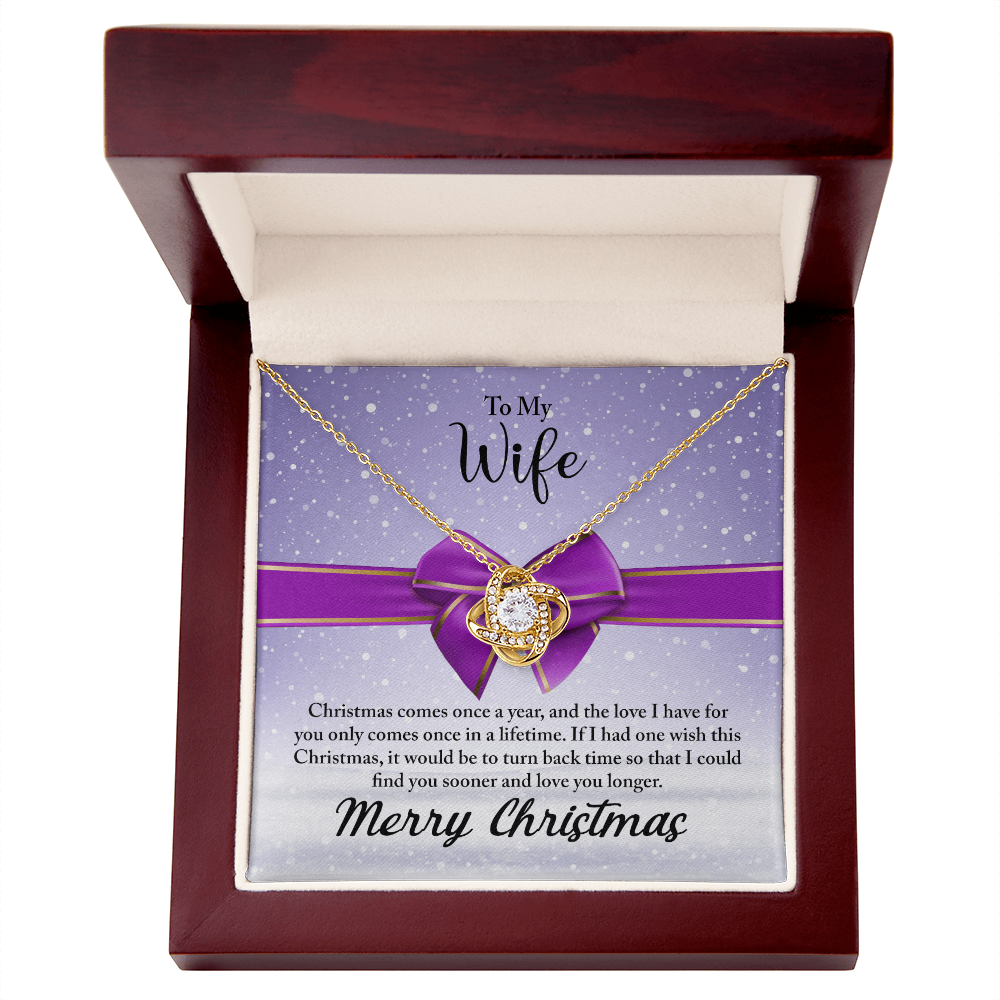 To My Wife Necklace From Husband, Love Knot Christmas Jewelry Gift For Wife, Husband To Wife Love Knot Pendant For Wife christmas Comes Once A Year Jewelry Gift For Women, Merry Christmas Necklace