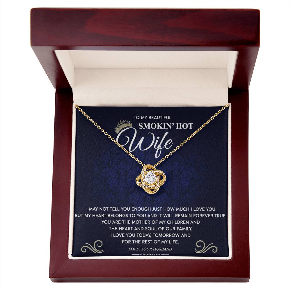 Love Knot Necklace Gift For Wife, To My Beautiful Smokin' Hot Wife Necklace From Husband To Wife Jewelry Gift For Women, Soulmate Gift Necklace From Men, Husband And Wife Gift Necklace For Fiancee