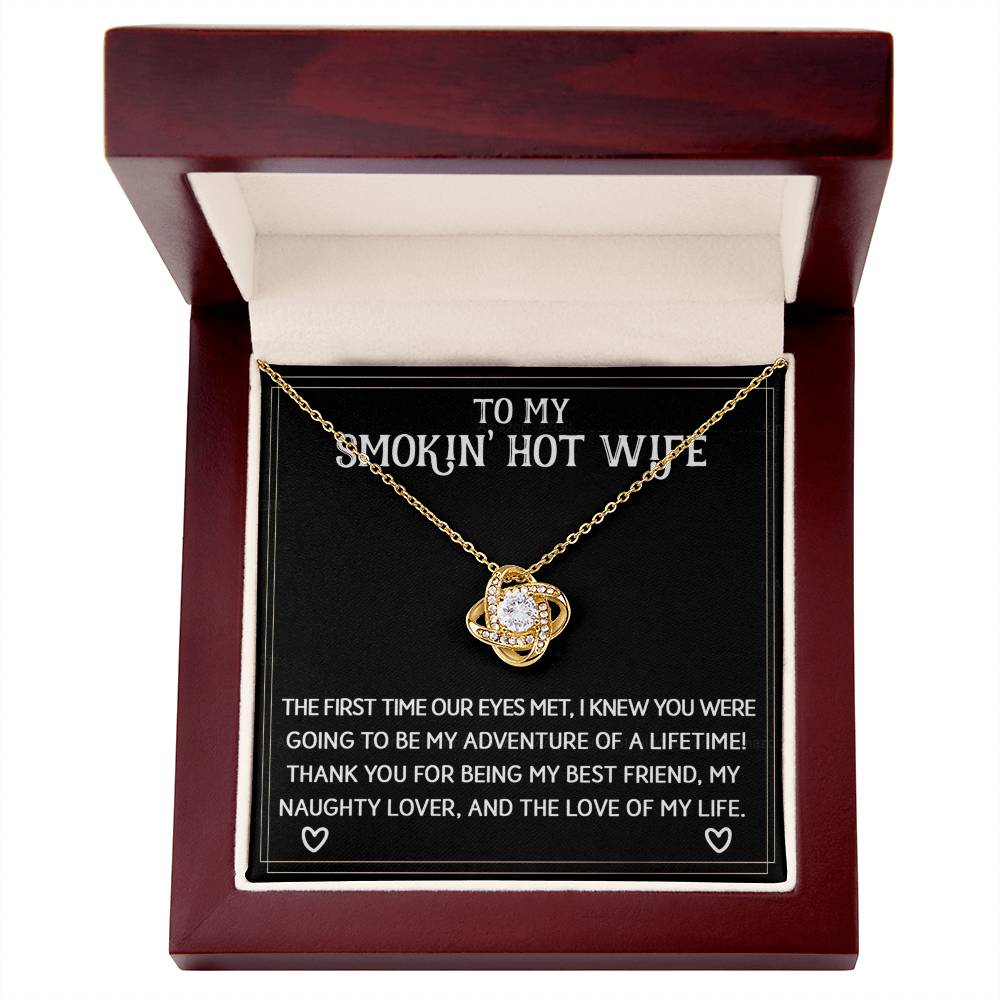 To My Smokin' Hot Wife Necklace From Husband Jewelry With Box Gift for Wife Soulmate Love Knot Pendant Gift On Anniversary Valentine Day From Men Romantic Gift Necklace For Wife, Jewelry for Women