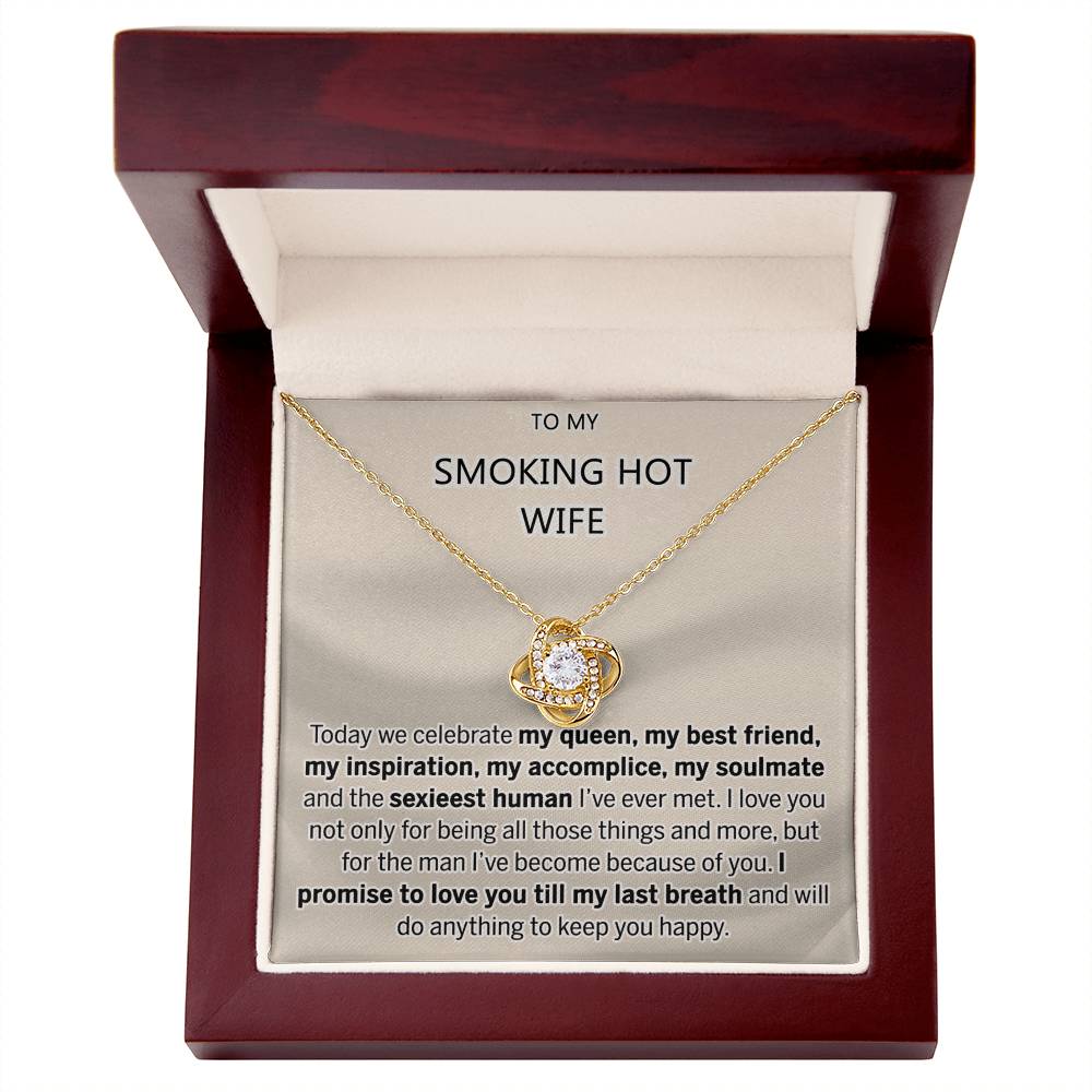 Smoking Hot Wife Necklace, To My Smoking Hot Wife Necklace From Husband Wife Love Knot Necklace Jewelry Gift For Women Badass Wife Gift Necklace Smoking Hot Wife Gift Necklace Soulmate Gift Love Knot