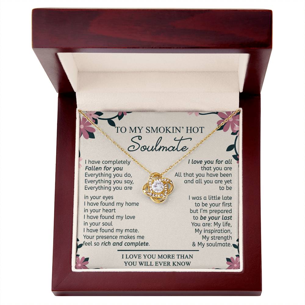 To My Smokin' Hot Soulmate Necklace, Gift Love Knot Pendant Soulmate From Husband Gift Necklace For Wife Birthday From Husband Romantic Gift Nekclace For My Wife Ever Jewelry Gift For Women