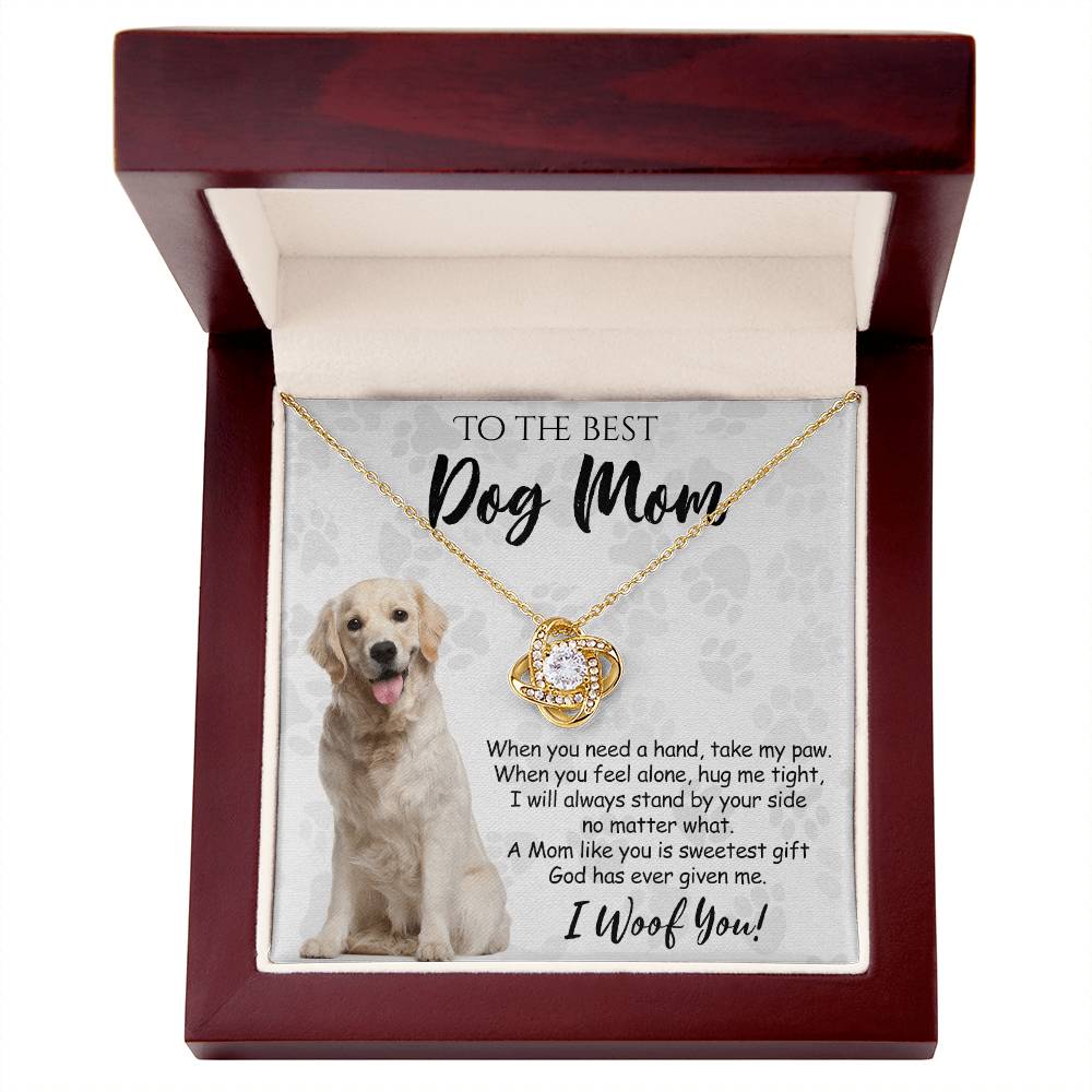 To The Best Dog Mom Love Knot Necklace From Daughter Mother's Day Necklace Gift, Golden Retriever Love Knot Pendant, Jewelry Gift For Women, Dog Lovers Golden Retriever Gift Necklace I Woof You