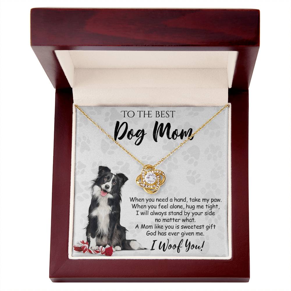 To The Best Dog Mom Love Knot Necklace From Daughter Mother's Day Necklace Gift Necklace And Message Card Jewelry Gift For Women Dog Lovers Border Collie Gift Necklace Border Collie Dog Mom Necklace