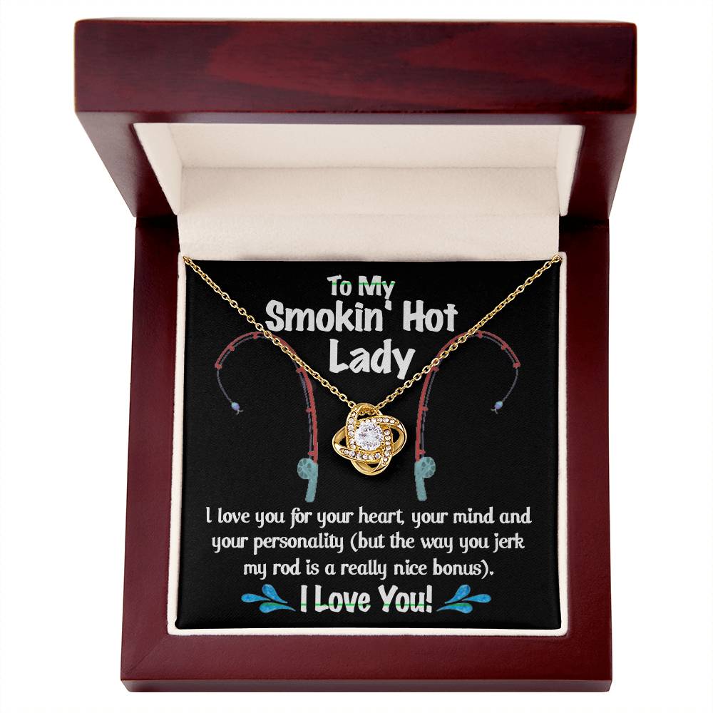 To My Smokin Hot Lady Necklace From Husband, Man, Smokin Hot Lady Gift Necklace For Wife Girlfriend Soulmate Necklace for Wife Love Knot Pendant Smokin Hot Lady Gift Necklace Jewelry Gift For Women