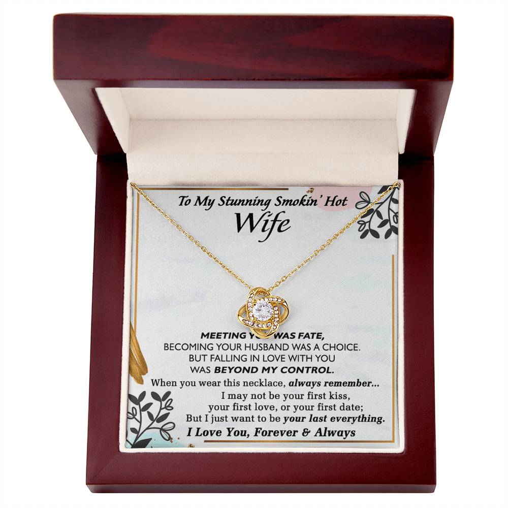 Smokin Hot Wife Gift Necklace, Love Knot Necklace Gift For Wife Soulmate Gift Necklace To My Stunning Smokin Hot Wife Love Knot Necklace Gift On Birthday Gift Anniversary Valentine Day Christmas