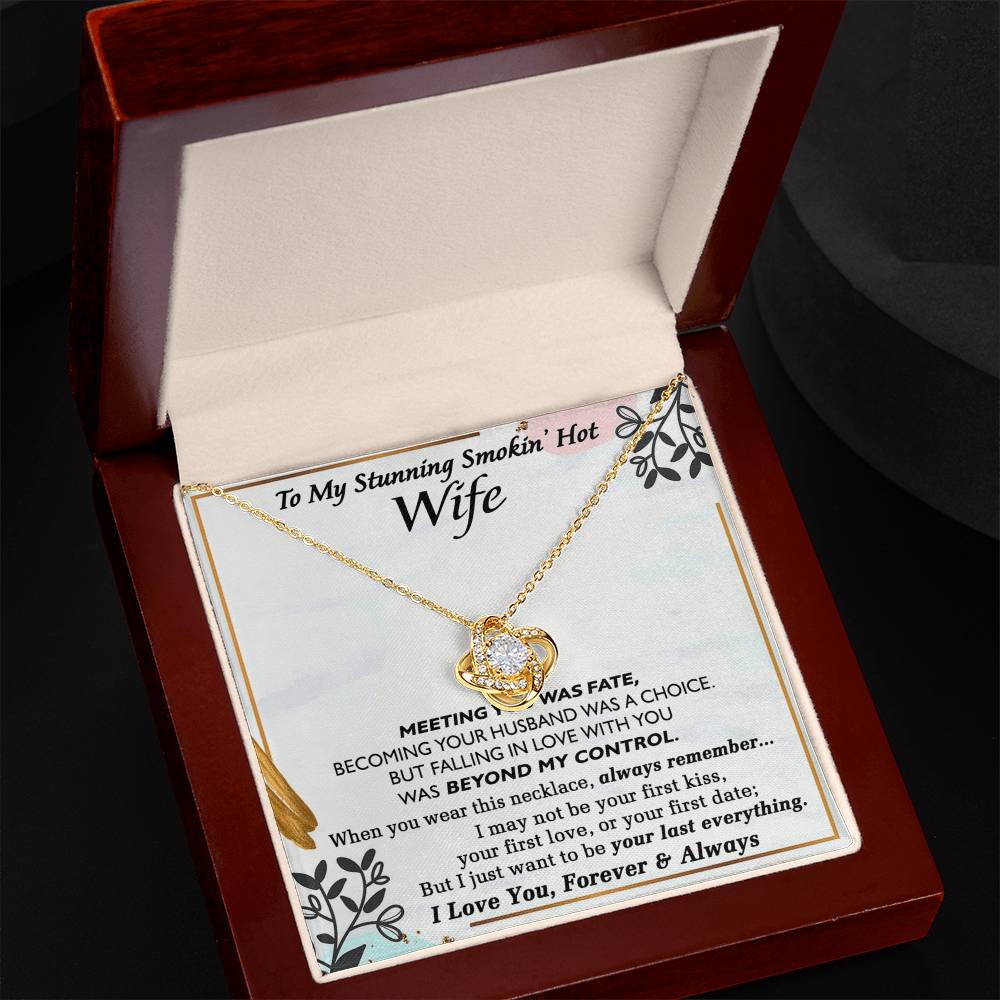 Smokin Hot Wife Gift Necklace, Love Knot Necklace Gift For Wife Soulmate Gift Necklace To My Stunning Smokin Hot Wife Love Knot Necklace Gift On Birthday Gift Anniversary Valentine Day Christmas
