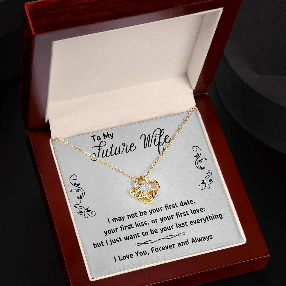 To My Future Wife Necklace Gift From Huband, Last Everything Necklace Gift For Wife - Decoration Love Knot Necklace With Message Gift For Wife, Future Wife Gift Necklace, Soulmate Gift Jewelry