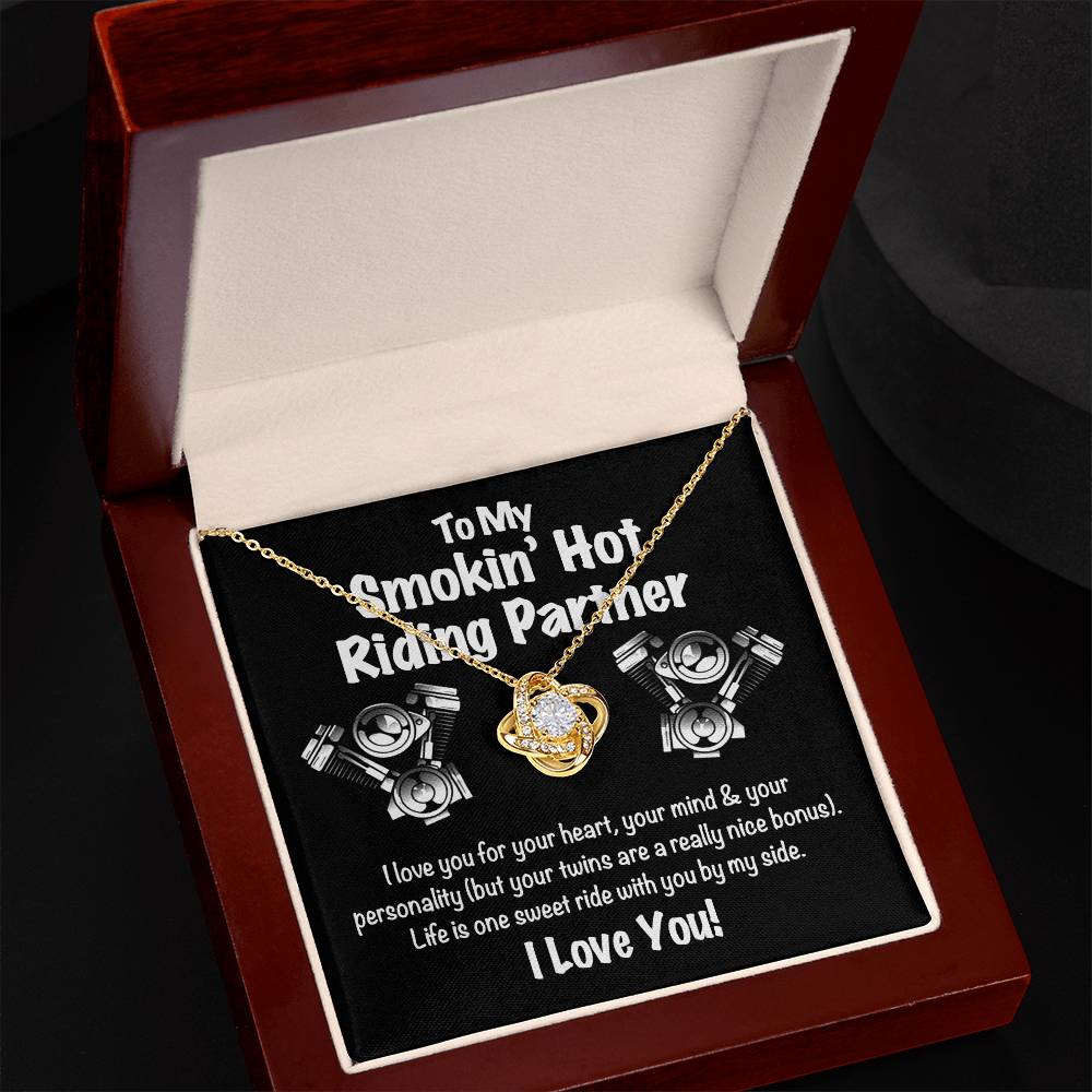 To My Smokin' Hot Riding Partner for Life Love Knot Necklace, Soulmate Gift Necklace , My Girlfriend My Smokin' Hot My Riding Partner Gift, Husband to Wife Biker Gift Riding Motorcycle Gift for Her