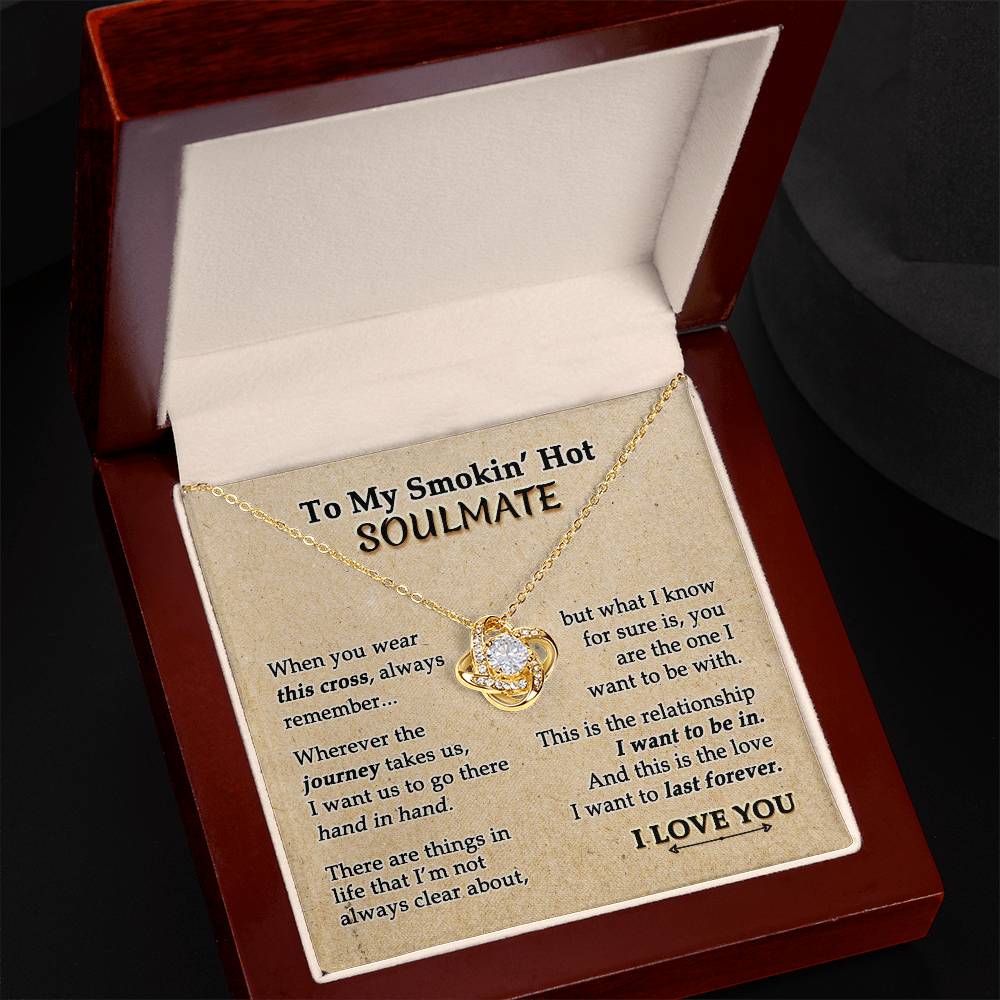 To My Smokin' Hot Soulmate Necklace, Necklace For Smokin' Hot Soulmate, Jewelry Gift For Women Smokin' Hot Gift Necklace, Love Knot Pendant Gift For Wife, Romantic Gift for Her On Birthday Christmas