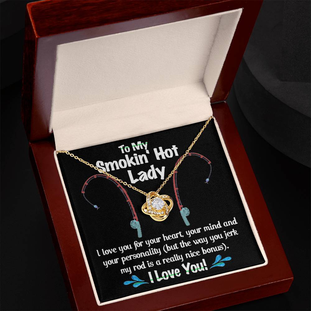 To My Smokin Hot Lady Necklace From Husband, Man, Smokin Hot Lady Gift Necklace For Wife Girlfriend Soulmate Necklace for Wife Love Knot Pendant Smokin Hot Lady Gift Necklace Jewelry Gift For Women
