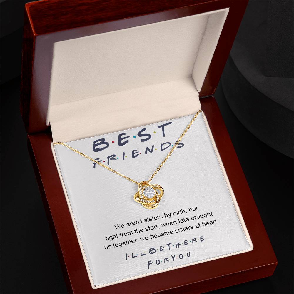 To My Best Friend Love Knot Necklace From Friend, Jewelry Gift For Friend, I'll Be There For You Gift Necklace For Friend, BFF Gift Best Friend Gift Necklace On Birthday, Anniversary, Christmas