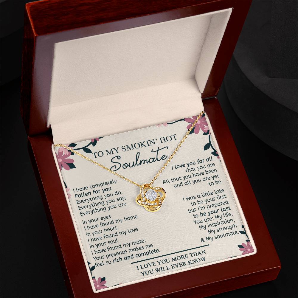 To My Smokin' Hot Soulmate Necklace, Gift Love Knot Pendant Soulmate From Husband Gift Necklace For Wife Birthday From Husband Romantic Gift Nekclace For My Wife Ever Jewelry Gift For Women