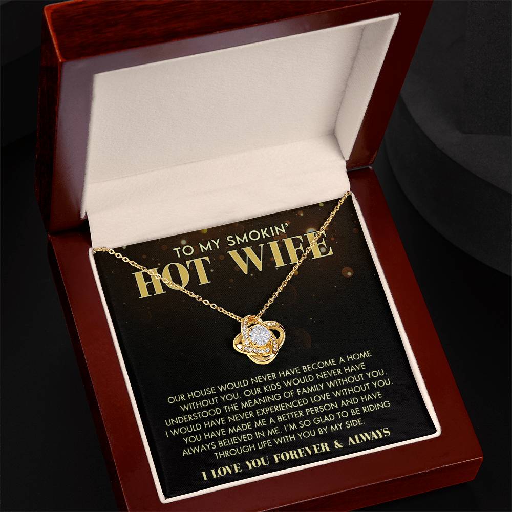 Love Knot Necklace Gift For Wife, To My Smokin' Hot Wife Necklace From Husband To Wife Jewelry Gift For Women, Soulmate Gift Necklace From Men, Husband And Wife Gift Necklace For Smokin' Hot