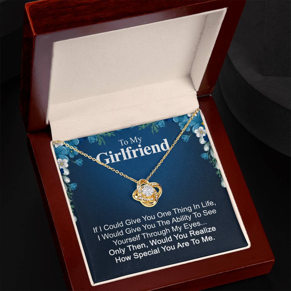 To My Girlfriend Necklace From Boyfriend, Husband, Girlfriend Gift Necklace - Love Knot Pendant Gift For Girlfriend, Soulmate Through My Eyes Necklace To Girlfriend From Man Jewelry Gift For Girls
