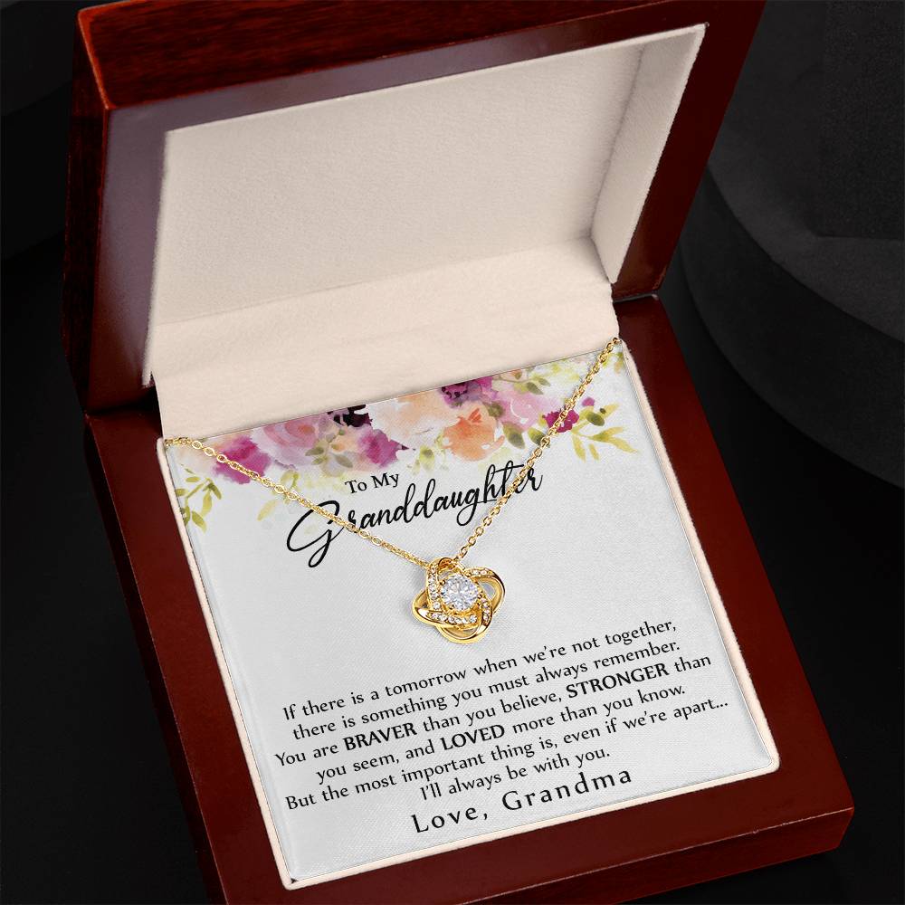 Granddaughter Gift Necklace - To My Granddaughter Necklace From Grandma Grandmother, Always Be With You Necklace For Granddaughter, My Granddaughter Love Knot Necklace Gift On Birthday, Christmas