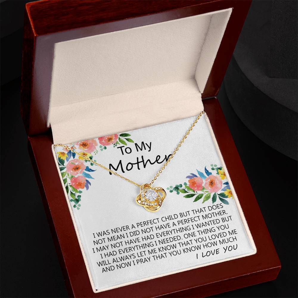 Mother Gift Necklace, To My Mother Love Knot Necklace Gift From Daughter I Was Never A Perfect Necklace, Mother And Daughter Gift Necklace Jewelry Gift For Women, Mother, Bonus Mom Gift Necklace