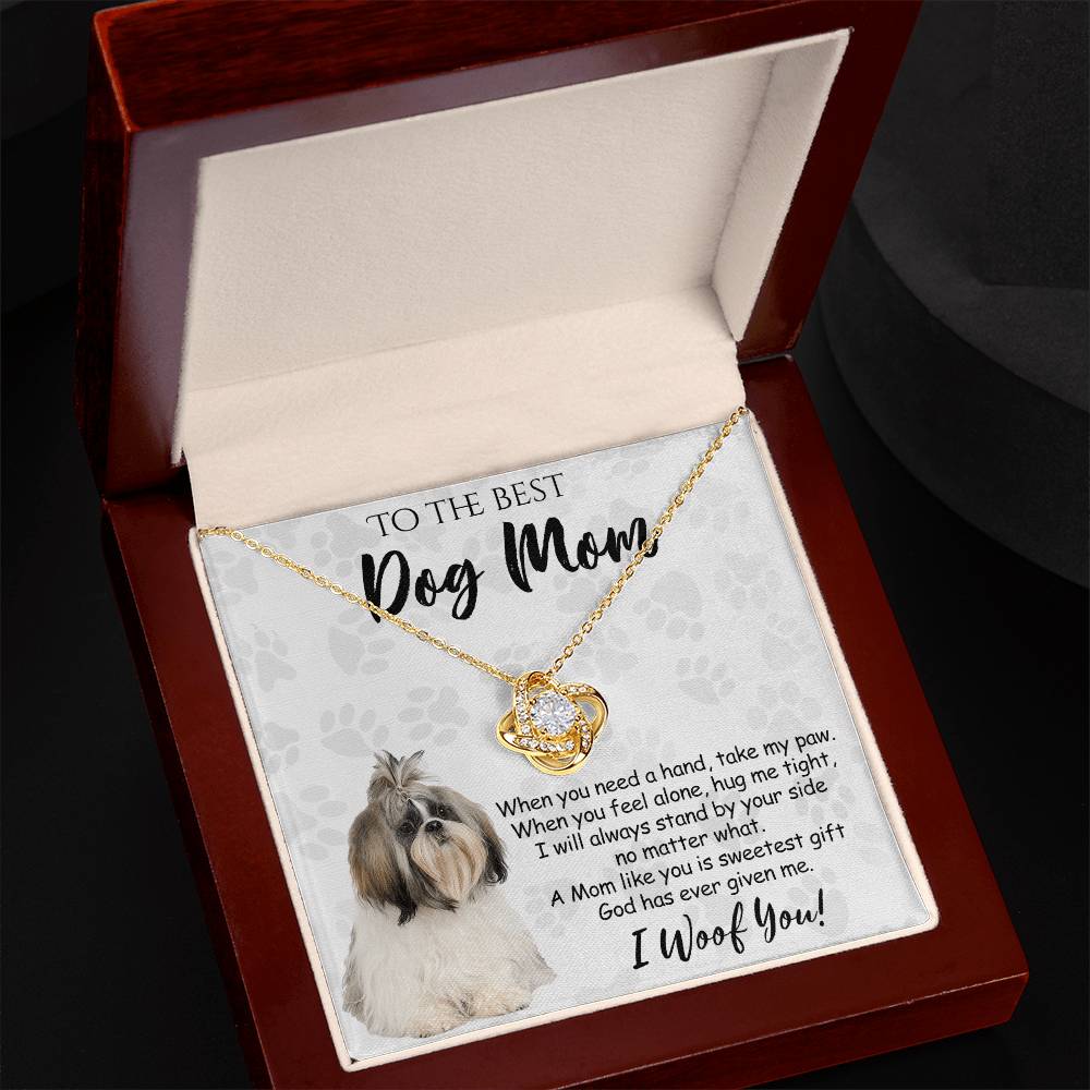 To The Best Dog Mom Love Knot Necklace From Daughter Mother's Day Necklace Gift, Shih Tzu Dog Love Knot Pendant, Jewelry Gift For Women, Dog Lovers Shih Tzu Dog Gift Necklace I Woof You Pendant
