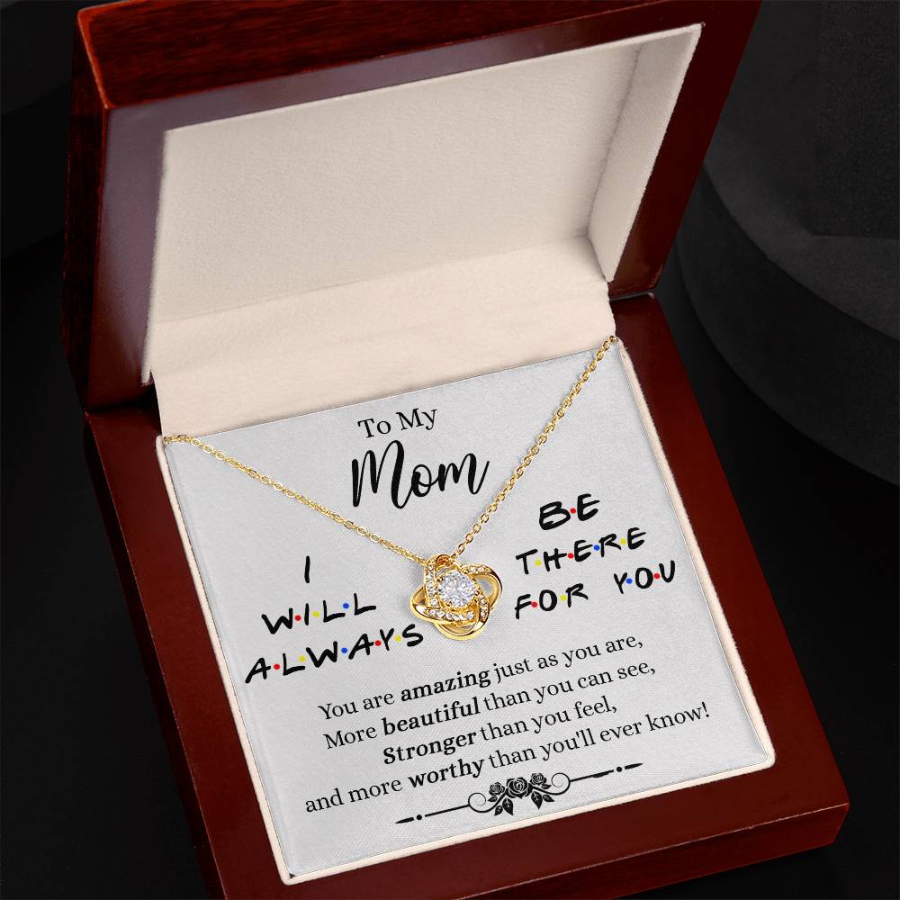 To My Mom Necklace, Mother Daughter Gift Necklace, To My Mom Love Knot Necklace, I Will Always Necklace Gift For Mom, Mothers Day Necklace Gift From Daughter Or Son, Jewelry Message Card Gift Box