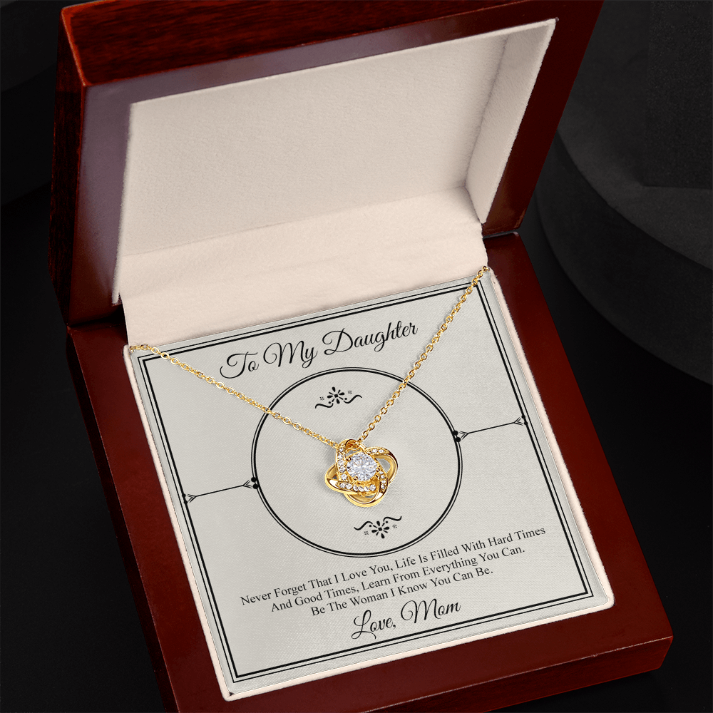 To My Daughter Love Knot Necklace From Mom, Daughter Gift Necklace, Mother And Daughter Love Knot Jewelry Pendant For Daughter From Mother To Daughter Jewelry Gift For Girls, Never Forget Necklace